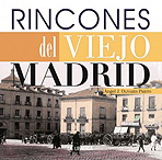 Rincones del viejo Madrid