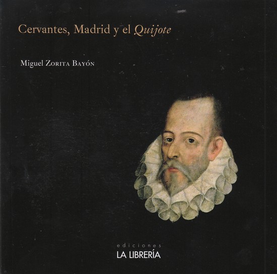 Cervantes, Madrid y el Quijote