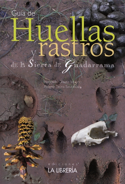 Guía de huellas y rastros de la Sierra de Guadarrama