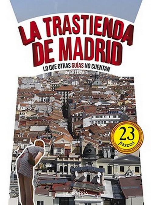 La Trastienda de Madrid. Lo que otras guías no cuentan 