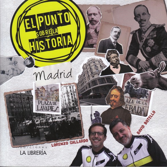 El punto sobre la historia. Madrid