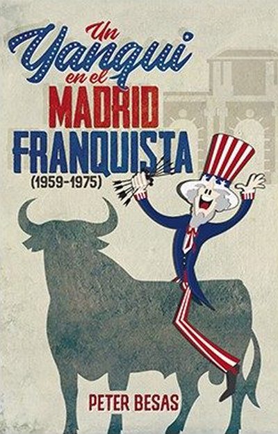 Un yanki en el Madrid franquista 
