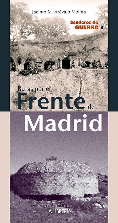 Rutas por el frente de Madrid