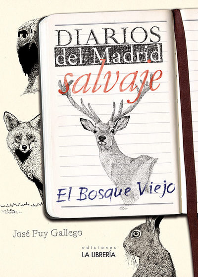 Diarios del Madrid salvaje 