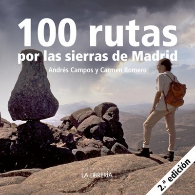 100 rutas por las sierras de Madrid