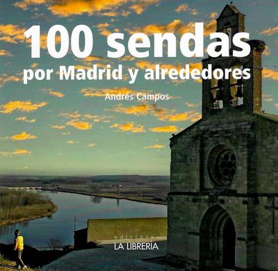 100 sendas por Madrid y alrededores