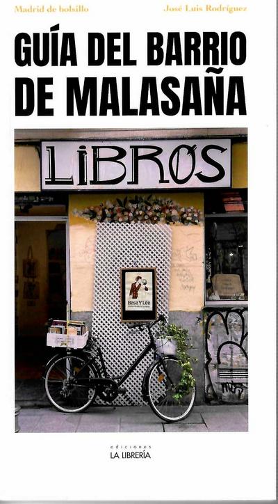 Guía del barrio de Malasaña