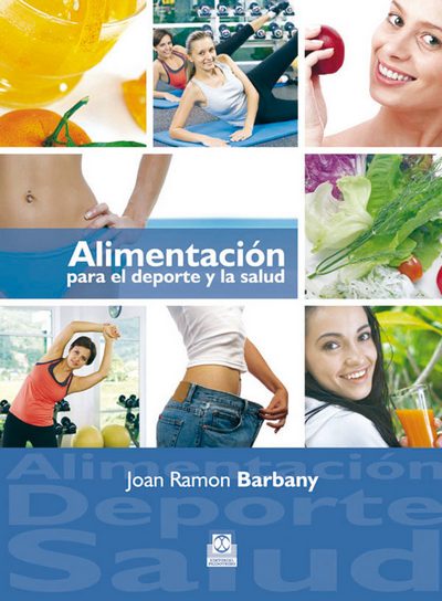 Alimentación para el deporte y la salud 