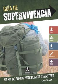 Guía de superviviencia. Su kit de supervivencia ante desastres