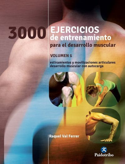 3000 ejercicios de entrenamiento para el desarrollo muscular 