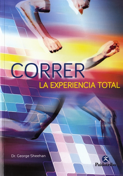 Correr, la experiencia total