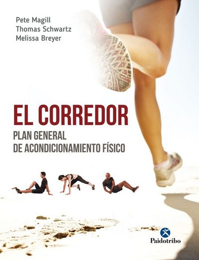 El corredor. Plan General De Acondicionamiento físico