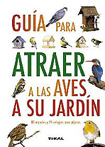 Guía para atraer a las aves a su jardín