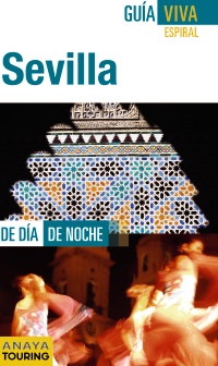 Sevilla (Guía Viva Espiral)