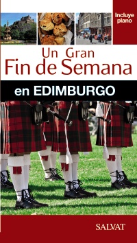 Edimburgo (Un gran fin de semana)