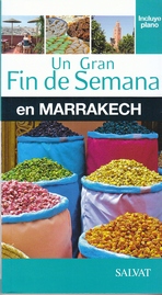 Marrakech (Un gran fin de semana)