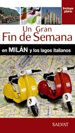 Milán y los lagos italianos (Un gran fin de semana)