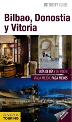 Bilbao, Donostia y Vitoria (Intercity guides)