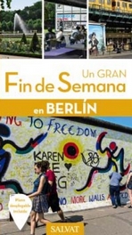 Berlín (Un gran fin de semana)