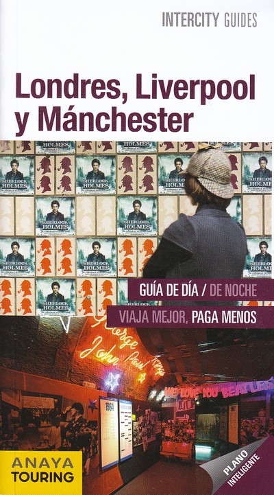 Londes, Liverpool y Mánchester (Intercity Guides)
