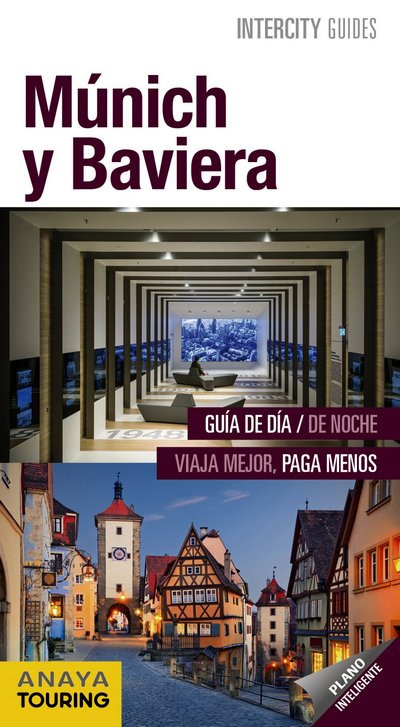 Múnich y Baviera (Intercity Guides)