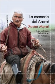 La memoria del Ararat. Viaje en busca de las raíces de Armenia