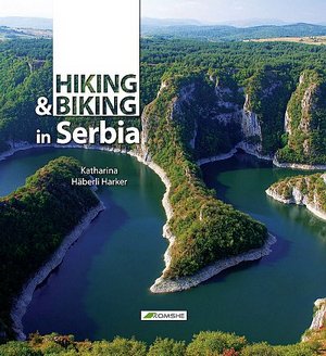 Hiking and biking in Serbia