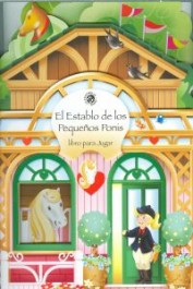 El establo de los pequeños ponis. Libro para jugar