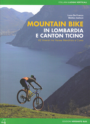 Mountain bike in Lombardia e Canton Ticino