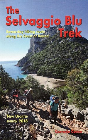 The Selvaggio Blu trek. An extreme seven-day trek in Sardinia