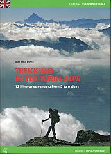 Trekking in the Turin Alps. 12 itineraries from 3 to 6 days