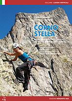 Corno Stella. Arrampicate classiche e moderne nel vallone dell'Argentera-Valle Gesso