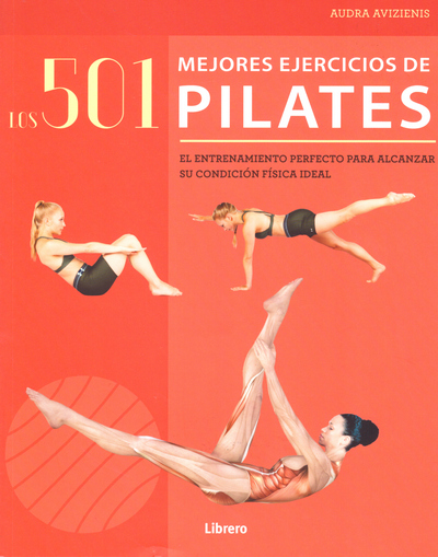 Los 501 Mejores Ejercicios de Pilates