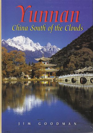 Yunnan. China South of the Clouds