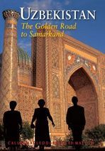 Uzbekistan (Odyssey). The Golden Road to Samarkand 