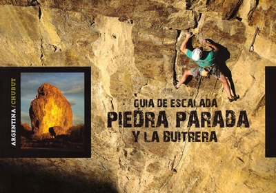 Piedra parada y la buitrera (guía de escalada)