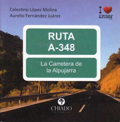 Ruta A-348. La Carretera de la Alpujarra