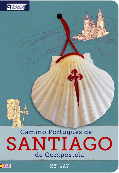 Camino portugués de Santiago de Compostela