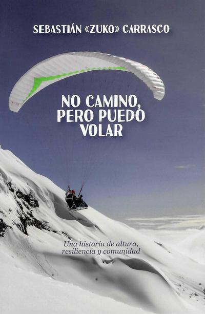No camino, pero puedo volar