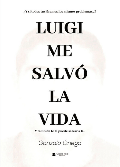 Luigi me salvó la vida
