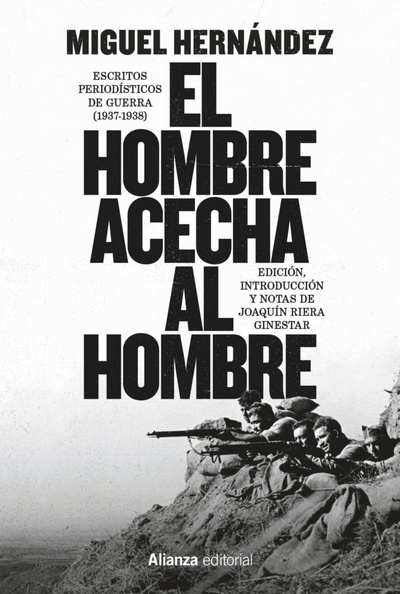 El hombre acecha al hombre