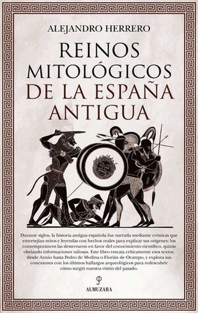 Reinos mitológicos de la España Antigua