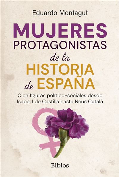 Mujeres protagonistas de la Historia de España