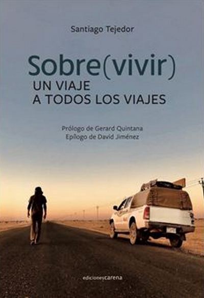 Sobre(vivir). Un viaje a todos los viajes