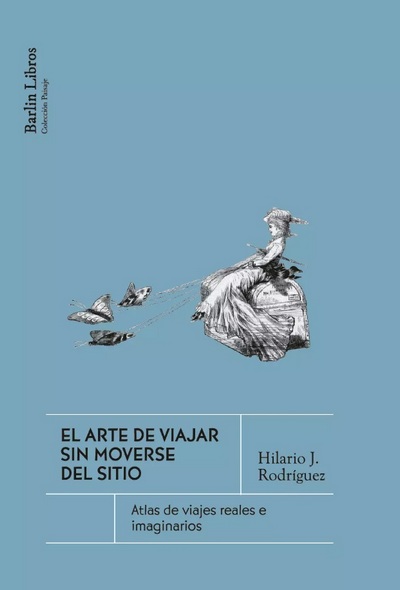 El arte de viajar sin moverse del sitio