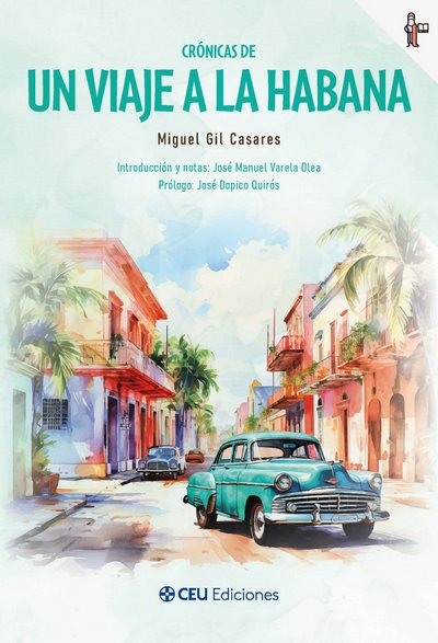 Crónicas de un viaje a la Habana