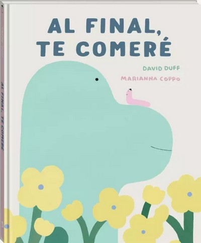 Al final, te comeré