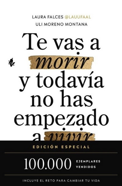 Te vas a morir y todavía no has empezado a vivir