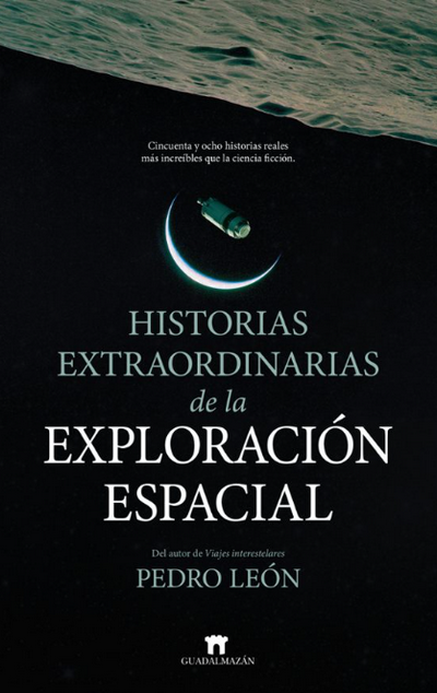 Historias extraordinarias de la exploración espacial