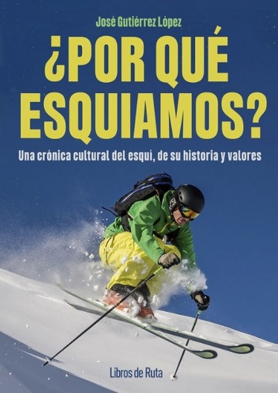 ¿Por qué esquiamos?